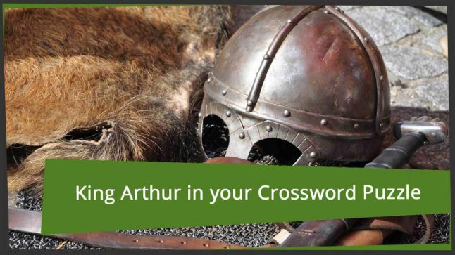 king arthur crossword clue